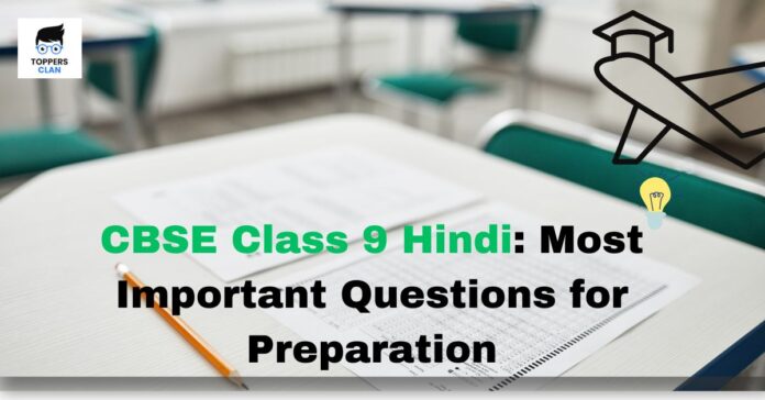 Most Important Questions from Class 9 Hindi
