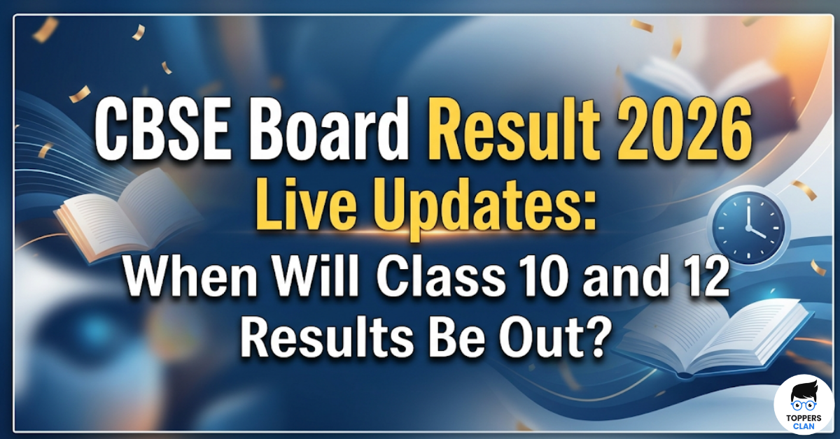 CBSE Board Result 2026 Date Live Updates: When Will Class 10 and 12 ...