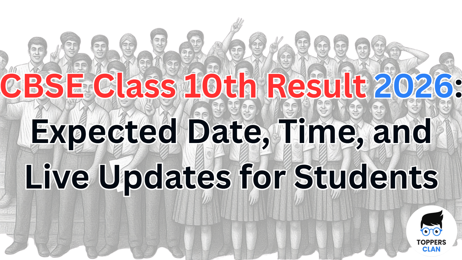 CBSE Class 10th Result 2026: Expected Date, Time, and Live Updates for ...