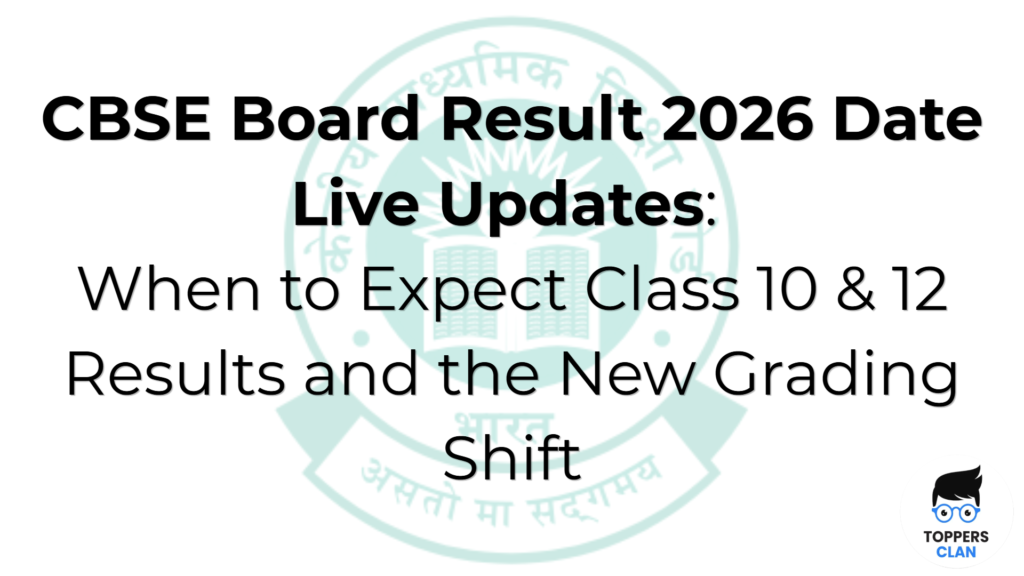 CBSE Board Result 2026 Date Live Updates: When to Expect Class 10 & 12 ...